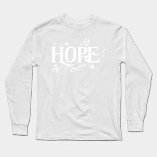 Hope Long Sleeve T-Shirt